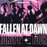 Fallen At Dawn - Europe Tour