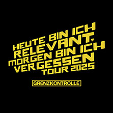 Grenzkontrolle - Heute bin ich relevant - Morgen bin ich vergessen 15.10.2025 FZW / Freizeitzentrum West
