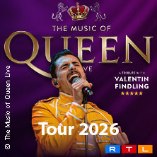 The Music Of Queen - Live - Tour 2026 06.03.2026 LUISE-ALBERTZ-HALLE