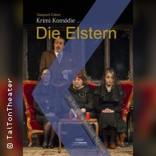Die Elstern - Krimi-Komödie von Gaspard Cabot