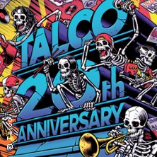 Talco - 20th Anniversary Tour