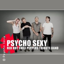 Psycho Sexy - A Tribute to Red Hot Chilli Peppers 03.10.2025 Steinbruch Duisburg
