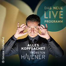 Thorsten Havener - Alles Kopfsache? Gelsenkirchen