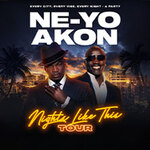 Premium Tickets - NE-YO & AKON - NIGHTS LIKE THIS TOUR 2026