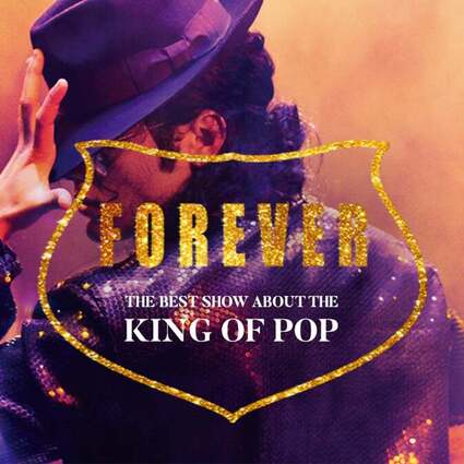 FOREVER - THE BEST SHOW ABOUT THE KING OF POP 07.12.2025 Metropol Theater Bremen