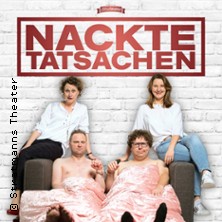 Nackte Tatsachen 22.02.2026 Stratmanns Theater im Europahaus