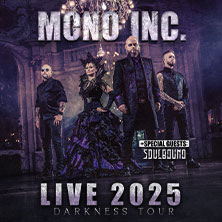 Mono Inc. Live 2025 - Darkness Tour - Special Guest: Soulbound 04.10.2025 Turbinenhalle