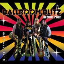Ballroom Blitz - a Tribute to The Sweet 20.03.2026 Steinbruch Duisburg