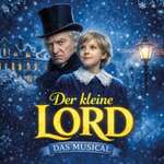 Der kleine Lord - Das Musical mit Musicalstar Uwe Kröger