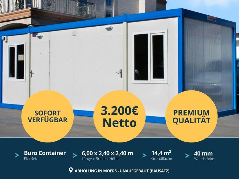 SOFORT ABHOLBEREIT - 6 x 2,4 m Baucontainer - 40mm Wandstärke - Unmontiert Abholung Moers (Bausatz) - Ideal als Sozialcontainer, Schlafcontainer, Containerbüro oder Büroraum!