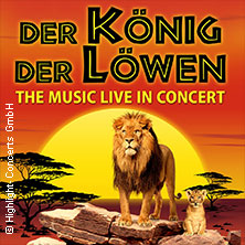 Der König der Löwen – Live in Concert 04.02.2026 Lichtburg Essen