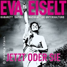 Eva Eiselt - JETZT oder SIE 31.10.2026 Kulturschuppen Jahnhalle