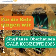 10 Jahre SingPause Oberhausen - Für die Erde singen wir 30.06.2026 LUISE-ALBERTZ-HALLE