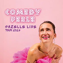 Gazelle - Comedy Perle 23.10.2026 Tempodrom