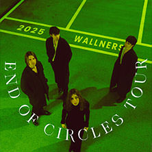 Wallners - End Of Circles Tour 2025 24.10.2025 Zeche Carl