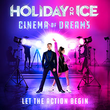 Holiday on Ice - CINEMA OF DREAMS 10.01.2026 Festhalle Frankfurt