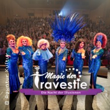 Magie der Travestie - Die Nacht der Illusionen 24.10.2025 RHEINHAUSEN-HALLE