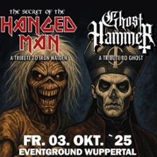 Ghost Hammer & The Secret of the hanged man 03.10.2025 Eventground Wuppertal