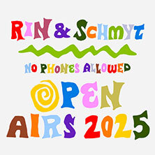 RIN & Schmyt - No Phones Allowed Open Airs 2025 Gelsenkirchen