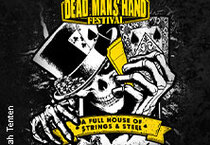 Dead Man's Hand Festival - A Full House of Strings & Steel
