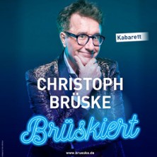 Brüskiert - Zeitgeist-Kabarett von und mit Christoph Brüske