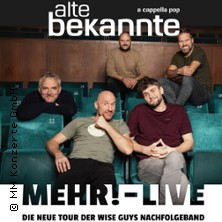 Alte Bekannte - Mehr! - Live 01.10.2026 Stadtsaal Wetter