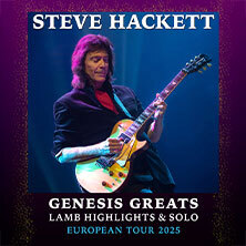 STEVE HACKETT - Genesis Greats, Lamb Highlights & Solo Essen