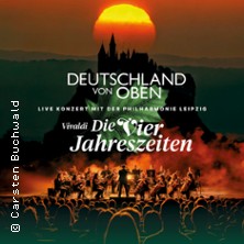 Deutschland von oben - Vivaldi: Die Vier Jahreszeiten 22.10.2025 Konzerthaus Dortmund