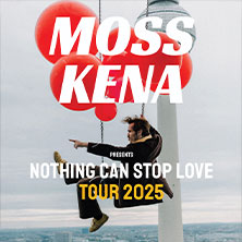 Moss Kena - Nothing Can Stop Love Tour 2025 28.10.2025 Zeche Carl