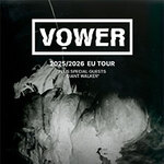 Vower - 2026 EU Tour