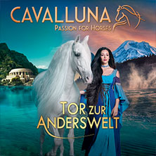 CAVALLUNA - Tor zur Anderswelt 18.10.2025 WT Energiesysteme Arena