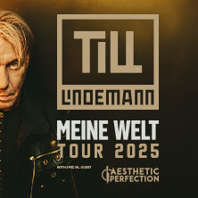 Till Lindemann - Meine Welt Tour 2025