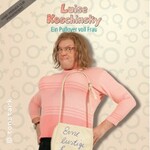 Luise Koschinsky - Ein Pullover voll Frau