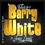 Barry White Tribute Show by Tony Davis