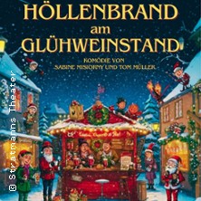 Höllenbrand am Glühweinstand 30.11.2025 Stratmanns Theater im Europahaus
