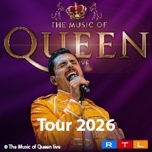 The Music Of Queen - Live - Tour 2026 14.02.2026 Philharmonie Essen