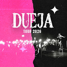 Dueja - Tour 2026 03.05.2026 Weststadthalle Essen